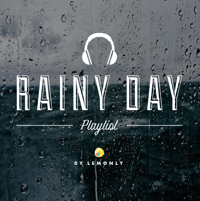 rainy-day-playlist-lemonly
