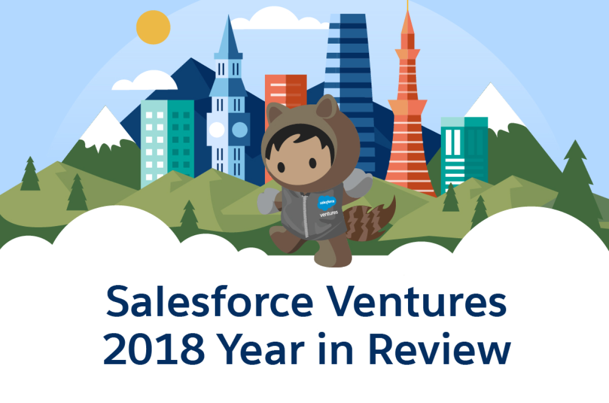 Salesforce Ventures 2018 Annual Review